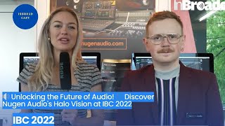 Video thumbnail for 🔊 Unlocking the Future of Audio! 🌐 Discover Nugen Audio's Halo Vision at IBC 2022 by InBroadcast - 'we still got it covered' !