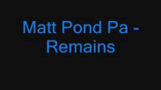 Matt Pond Pa - Remains