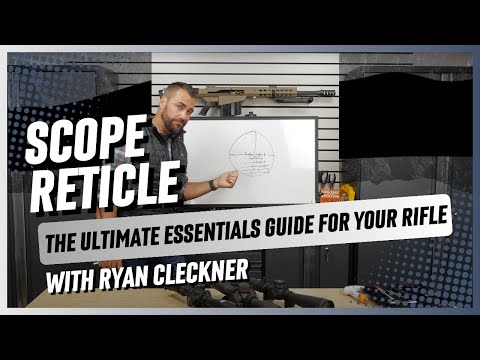 Which Scope Reticle Is Best For You? - Rifle Scope Tips with Ryan Cleckner