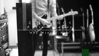 C. SHIROCK - "Any Minute Now" Featuring Erin McCarley