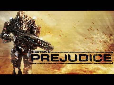 🔫 Section 8: Prejudice (2011) Full Game Longplay