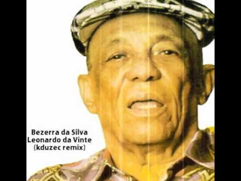 Bezerra da Silva - Se Leonardo da Vinte ( kduzec remix )