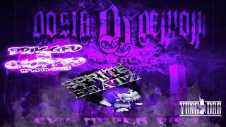DOSIA DEMON - Evil Never Dies ( Dragged-N-Chopped ) by Dj Lil Sprite ( SNIPPET)