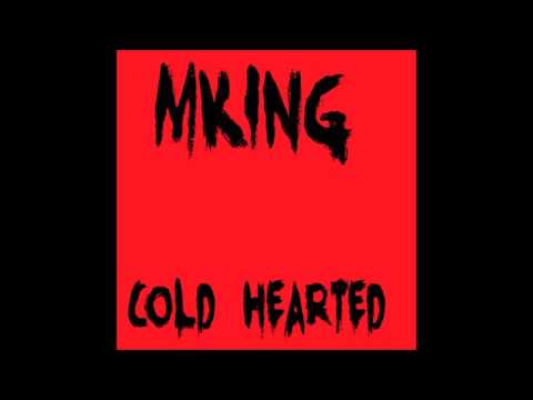 MKing - Cold Hearted (Freestyle)