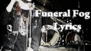 Funeral Fog Lyrics (Dead on Vocals) Mayhem