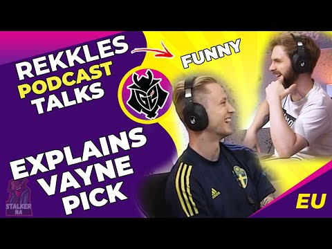 G2 Rekkles Explaining His Vayne Pick (HILARIOUS)