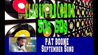 PAT BOONE - SEPTEMBER SONG