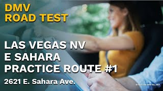 Las Vegas NV - E Sahara #1: ☑️ Real DMV Driving Exam Practice Route