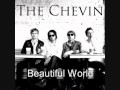Beautiful World~The Chevin 