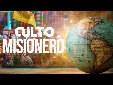🔴 CULTO MISIONERO