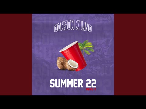 SUMMER 22 (MOVE IT)