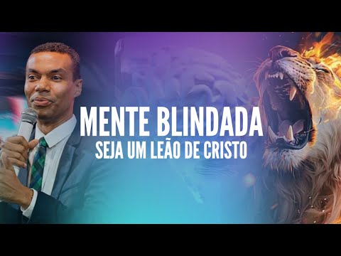 BE A LION OF CHRIST | Blind your mind every day