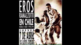 Eros Ramazzotti - OK Ci Sto (En vivo Santiago de Chile 1994)