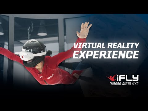 Take your experience to a whole new level – iFLY Virtual Reality Experience