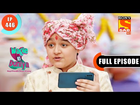 Dahej Ke Khilaaf Awaaz - Wagle Ki Duniya - Ep 446 - Full Episode - 2 Sep  2022