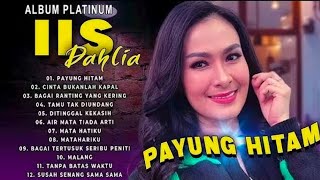 Download lagu Iis Dahlia Album Platinum || Lagu Dangdut Original Paling Dicari || Payung Hitam mp3 Download lagu Iis Dahlia Album Platinum || Lagu Dangdut Original Paling Dicari || Payung Hitam mp3