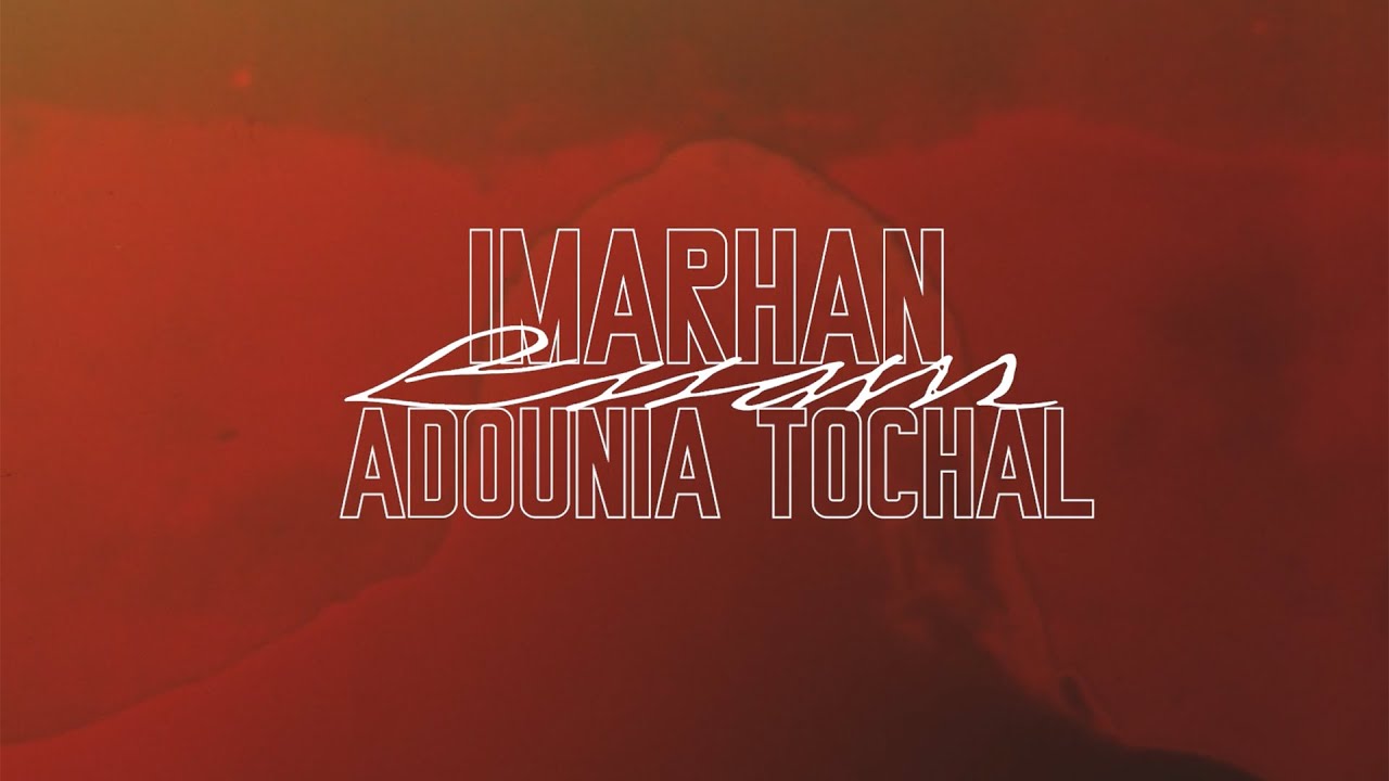 Imarhan - Adounia Tochal (Official Audio) - YouTube