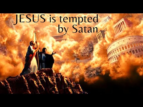 Luke 4 | Part 1 | Jesus is Tested in the Wilderness