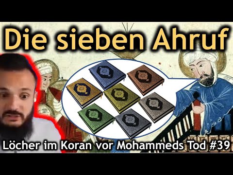 Löcher im Koran Megaserie - Loch #39 Die sieben Ahruf - Ausschreitungen um die sieben Koranversionen