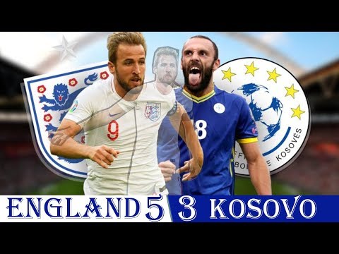 Euro 2020 qualifying - England 5-3 Kosovo