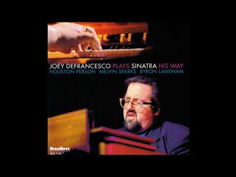 Joey DeFrancesco Trio - Witchcraft (2004) "Plays Sinatra His Way"
