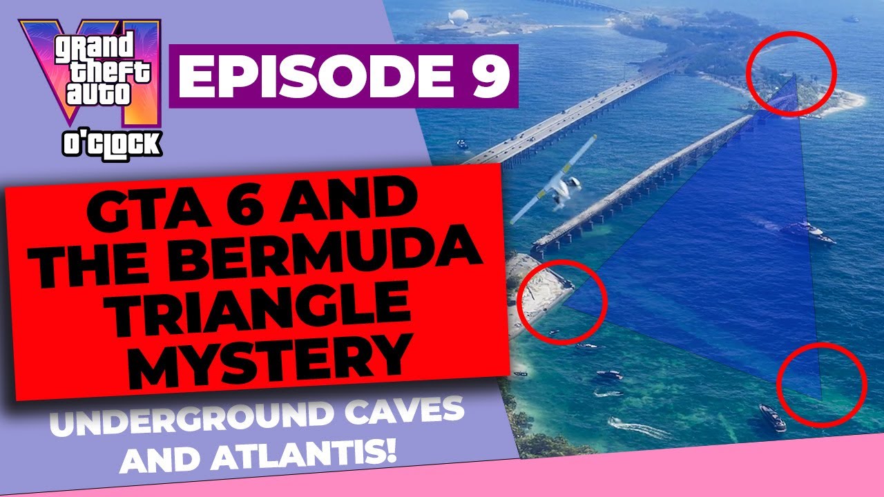 GTA VI o'clock - GTA 6 and the Bermuda Triangle Mystery - YouTube