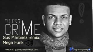 Mc Duduzinho - to pro crime - remix Gustavo Martinez (mega funk 2017)