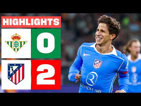 REAL BETIS 0 - 2 ATLÉTICO DE MADRID | RESUMEN LALIGA EA SPORTS