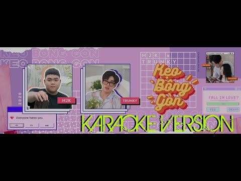 Kẹo Bông Gòn Karaoke - H2K x Trunky| Beat Gốc