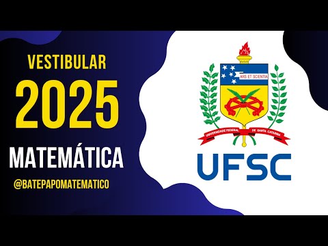 UFSC 2025 - QUESTÃO 21 - ITEM 01