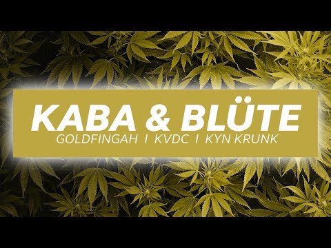 GOLDFINGAH x Kunst von de Couch x KYN KRUNK - KABA & BLÜTE