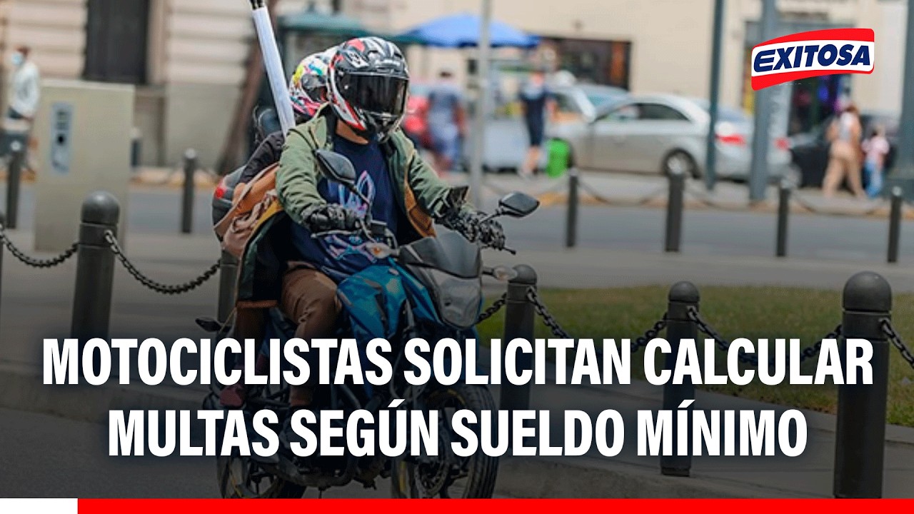 🔴🔵 Motociclistas solicitan calcular multas según sueldo mínimo a fin de reducir montos de infracción