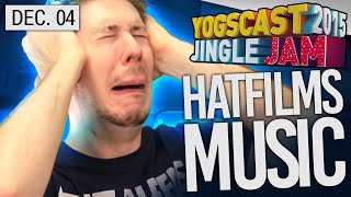 Yogscast Jingle Jam 2015 - Dec 4th! HatFilms Musical Jam