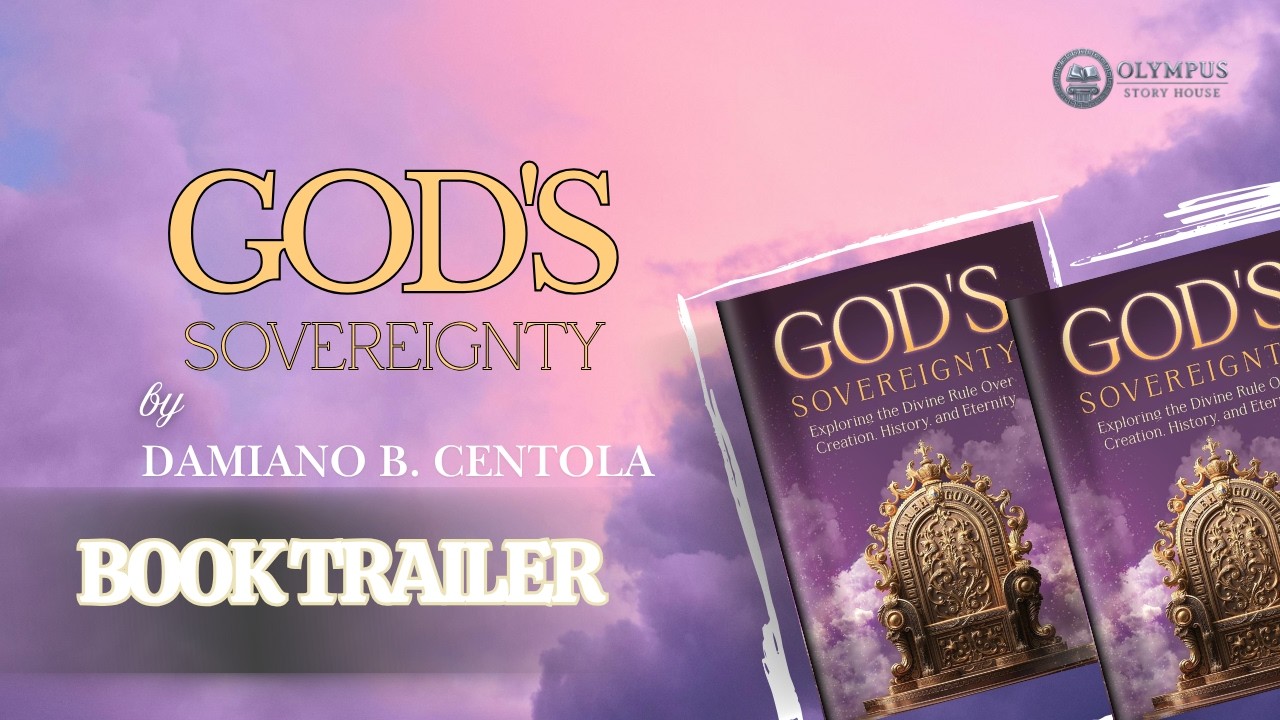 God's Sovereignty: Exploring the Divine Rule Over Creation, History, and Eternity