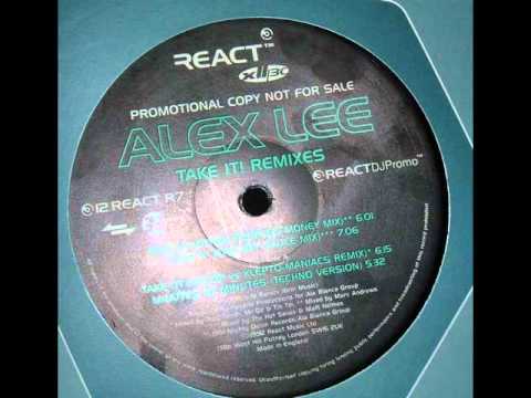 Alex Lee - Take It - (Mr Oz Vs Kleptomaniacs Remix)