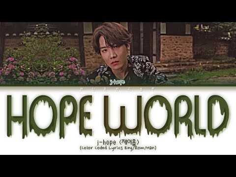 j-hope (제이홉) Hope World Lyrics (Color Coded Lyrics Eng/Rom/Han)