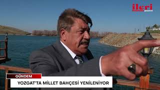 Yozgat’ta Millet Bahçesi yenileniyor | İleri Gazetesi