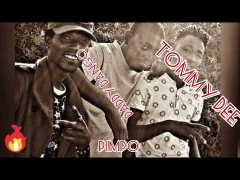 Daddy Dango ft Tommy dee-pimpo