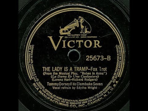 "The Lady Is A Tramp" LYRICS Tommy Dorsey Clambake Seven (1937) Edythe Wright, vocal