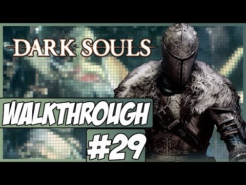 Dark Souls Walkthrough Ep.29 w/Angel - Bed Of Chaos!