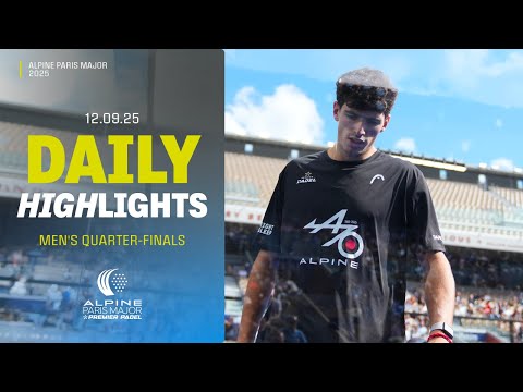 HIGHLIGHTS | 1/4 de finale Messieurs - Alpine Paris Major 2025