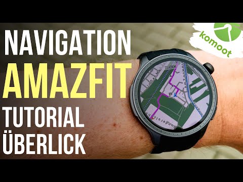 Amazfit Navigation Tutorial deutsch