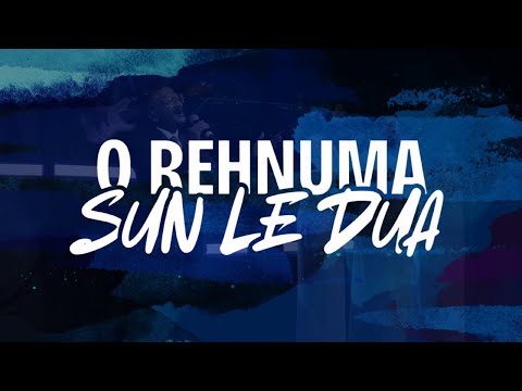 O REHNUMA (Sun Le Dua) ft. Vipin Massey | Lift HIM up | Live | Official Video | 4k | ABC Worship