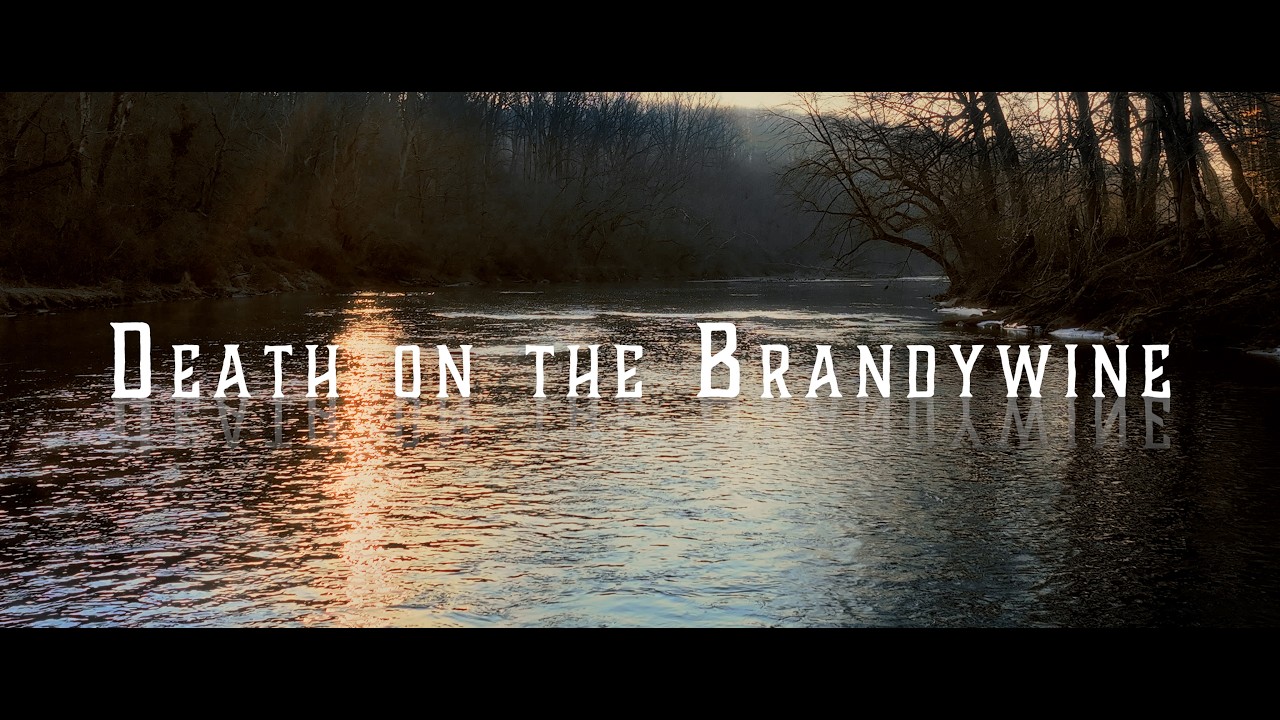 Death on the Brandywine