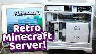 Turning a PowerMac G5 into a Retro Minecraft Server!