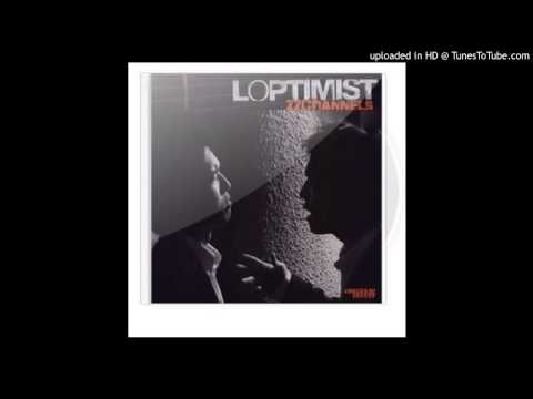 LOPTIMIST - Like They Used To (feat. D.Randle Of The Legendary K.O. a.k.a K-Otix)