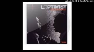 LOPTIMIST - Like They Used To (feat. D.Randle Of The Legendary K.O. a.k.a K-Otix)