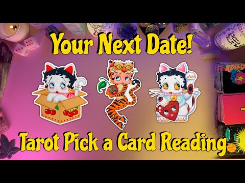 💞Your Next Date!💞 Tarot Pick a Card Love Reading