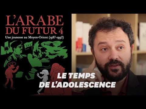 Avec "L'arabe du futur 4" Riad Sattouf sort enfin le tome qu'il a toujours voulu faire