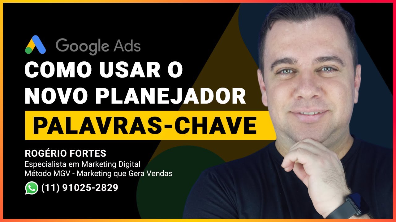 COMO USAR O NOVO PLANEJADOR DE PALAVRAS-CHAVE DO GOOGLE ADS